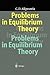 Problems in Equilibrium Theory