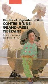 Contes d'une grand-mère tibétaine
