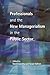 Professionals & New Managerialism by Mark Exworthy