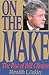 On the Make: The Rise of Bill Clinton