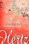 Goldstück by Anne Hertz