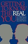 Getting to Know the Real You