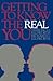 Getting to Know the Real You by Sterling G. Ellsworth