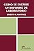 Cómo se escribe un informe de laboratorio