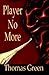Player No More
