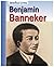 Benjamin Banneker (American Lives)