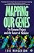 Mapping Our Genes: The Genome Project and the Future of Medicine