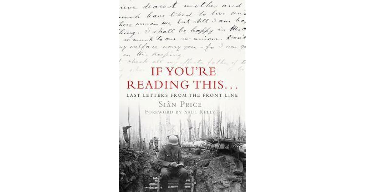 If You're Reading This... Last Letters from the Front Line