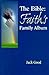 The Bible: Faith's Family A...