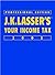 J.K. Lasser's Your Income T...