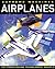 Airplanes (Supreme Machines : The Stories Behind Technological Marvels)