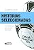 Historias Seleccionadas: Curiosidades del Equipo de Todos (Spanish Edition)