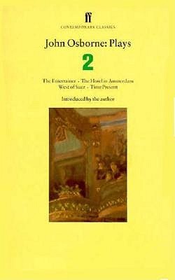 Plays 2: The Entertainer / The Hotel in Amsterdam / West of Suez / Time Present (Paperback)
