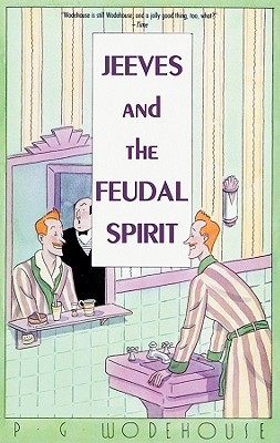 Jeeves and the Feudal Spirit