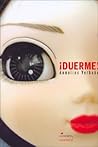 Duerme!