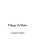 Things To Make