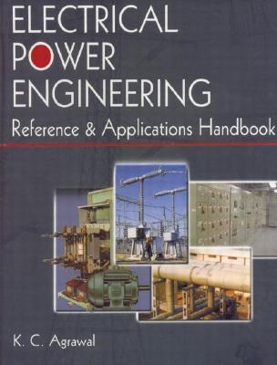 Electrical Power Engineering: Reference & Applications Handbook