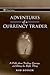 Adventures of a Currency Trader: A Fable about Trading, Courage, and Doing the Right Thing