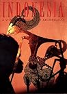 Indonesia: A Voyage through the Archipelago