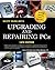 Upgrading and Repairing PCs [with CD-ROM]