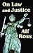On Law and Justice by Alf Ross