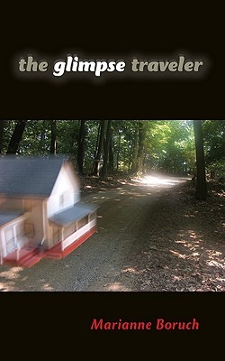 The Glimpse Traveler (Break Away Books)