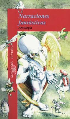 Narraciones fantásticas. Antología (Paperback)