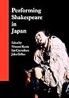 Performing Shakespeare in Japan Performing Shakespeare in Japan