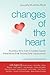 Changes of the Heart: Marth...