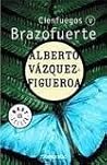 Brazofuerte (Cienfuegos, #5)