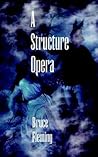 A Structure Opera