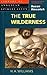 The True Wilderness by H.A. Williams