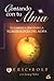 Contando con tu alma: Tu camino a través de la numerología del alma (Kaleidoscopio / Kaleidoscope) (Spanish Edition)