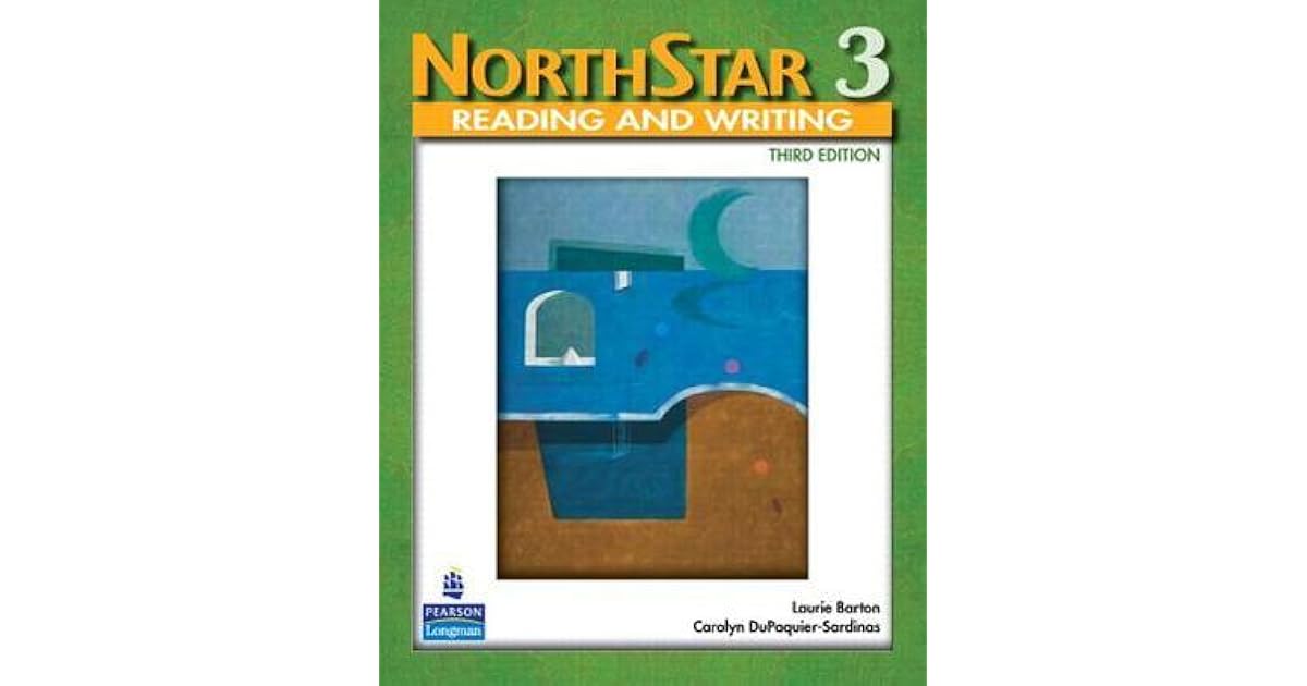 NorthStar Reading and Writing 3, Intermediate Student Book by Laurie Barton