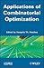 Applications of Combinatorial Optimization, Volume 3 (Iste)
