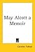 May Alcott A Memoir