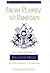 From Plassey to Pakistan by Humayun Mirza