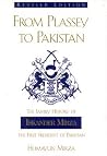 From Plassey to Pakistan: The Family History of Iskander Mirza, the First President of Pakistan