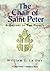 The Chair of Saint Peter: A History of the Papacy