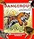 Dangerous Animals (Extraordinary Animals Series)