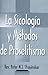 LA Sicologia Y Metados De Proselitismo (Spanish Edition)