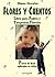 Flores y Cuentos - Libro Para Padres y Terapeutas (Spanish Edition)