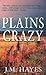 Plains Crazy