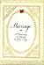 Marriage: A Treasury of Words to Live by
