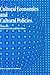 Cultural Economics And Cultural Policies by Alan T. Peacock