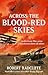 Across the Blood-Red Skies