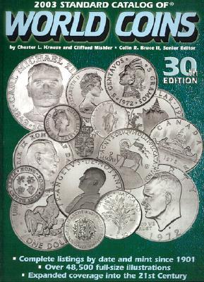 Standard Catalog of World Coins 1901-Present (Paperback)