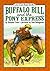 Buffalo Bill and the Pony Express (An I Can Read Book)