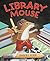 Library Mouse