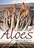 Guide to the Aloes of South Africa